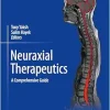 Neuraxial Therapeutics: A Comprehensive Guide (Original PDF from Publisher)