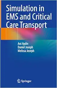 Simulation in EMS and Critical Care Transport (Original PDF from Publisher)