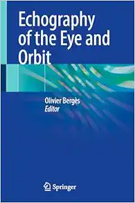 Echography of the Eye and Orbit (Original PDF from Publisher)