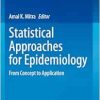 Statistical Approaches for Epidemiology: From Concept to Application (EPUB)