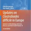 Updates on Clostridioides difficile in Europe: Advances in Microbiology, Infectious Diseases and Public Health Volume 18, 2nd Edition (Advances in Experimental Medicine and Biology, 1435) (EPUB)