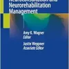 Acute Care Neuroconsultation and Neurorehabilitation Management, 2024th Edition (EPUB)