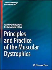 Principles and Practice of the Muscular Dystrophies (Current Clinical Neurology) (Original PDF from Publisher)