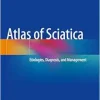 Atlas of Sciatica: Etiologies, Diagnosis, and Management (EPUB)