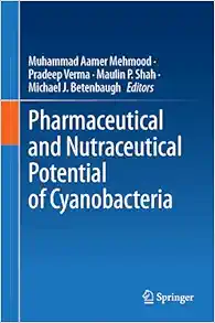 Pharmaceutical and Nutraceutical Potential of Cyanobacteria (Original PDF from Publisher)