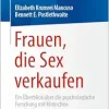 Frauen, die Sex verkaufen: Ein Überblick über die psychologische Forschung mit klinischen Implikationen (German Edition) (EPUB)