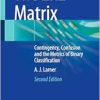 The 2×2 Matrix: Contingency, Confusion and the Metrics of Binary Classification, 2nd Edition (Original PDF from Publisher)