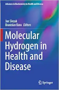 Molecular Hydrogen in Health and Disease (Advances in Biochemistry in Health and Disease, 27) (Original PDF from Publisher)
