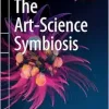 The Art-Science Symbiosis (EPUB)