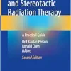 Hypofractionated and Stereotactic Radiation Therapy: A Practical Guide, 2nd Edition (EPUB)