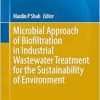 Microbial Approach of Biofiltration in Industrial Wastewater Treatment for the Sustainability of Environment (Environmental Science and Engineering) (EPUB)