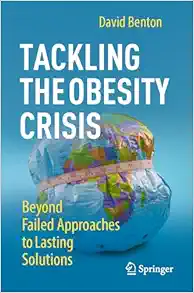 Tackling the Obesity Crisis: Beyond Failed Approaches to Lasting Solutions (Original PDF from Publisher)