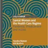 Santal Women and the Health Care Regime: Pandemic, Predicament and Access (Original PDF from Publisher)