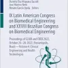IX Latin American Congress on Biomedical Engineering and XXVIII Brazilian Congress on Biomedical Engineering: Proceedings of CLAIB and CBEB 2022, … Health Technologies (IFMBE Proceedings, 101) (Original PDF from Publisher)