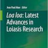Loa loa: Latest Advances in Loiasis Research (EPUB)