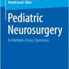 Pediatric Neurosurgery: In Multiple-Choice Questions (Original PDF from Publisher)