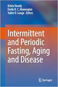 Intermittent and Periodic Fasting, Aging and Disease (EPUB)