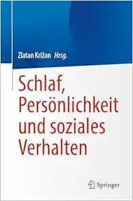 Schlaf, Persönlichkeit und soziales Verhalten (German Edition) (EPUB)