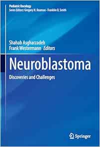 Neuroblastoma: Discoveries and Challenges (Pediatric Oncology) (EPUB)
