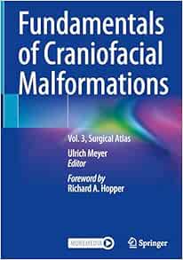 Fundamentals of Craniofacial Malformations: Vol. 3, Surgical Atlas (EPUB)