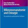 Mikroneuroanatomie und Chirurgie: Ein praktischer anatomischer Leitfaden (German Edition) (EPUB)