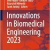 Innovations in Biomedical Engineering 2023 (Lecture Notes in Networks and Systems) (EPUB)