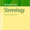 Stereology: Theory and Applications (Interdisciplinary Applied Mathematics, 59) (Original PDF from Publisher)