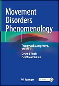 Movement Disorders Phenomenology: Therapy and Management, Volume II (EPUB)