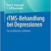 rTMS-Behandlung bei Depressionen: Ein praktischer Leitfaden (German Edition) (EPUB)