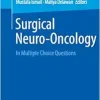 Surgical Neuro-Oncology: In Multiple Choice Questions (Original PDF from Publisher)