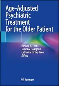 Age-Adjusted Psychiatric Treatment for the Older Patient (EPUB)