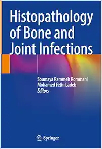 Histopathology of Bone and Joint Infections (EPUB)