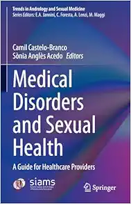 Medical Disorders and Sexual Health: A Guide for Healthcare Providers (Trends in Andrology and Sexual Medicine) (EPUB)