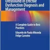 Penile Color Duplex-Doppler Ultrasound in Erectile Dysfunction Diagnosis and Management: A Complete Guide to Best Practices (EPUB)