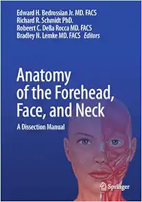 Anatomy of the Forehead, Face, and Neck: A Dissection Manual (EPUB)