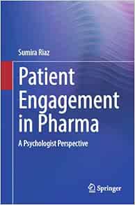 Patient Engagement in Pharma: A Psychologist Perspective (Original PDF from Publisher)