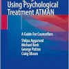 Managing Self-Harm Using Psychological Treatment ATMAN: A Guide For Counsellors (Original PDF from Publisher)