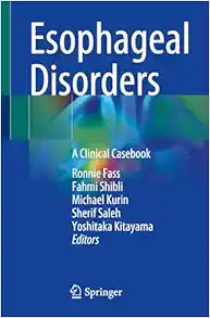 Esophageal Disorders: A Clinical Casebook (Original PDF from Publisher)
