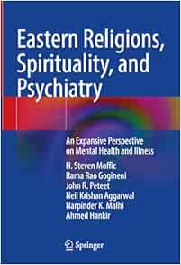 Eastern Religions, Spirituality, and Psychiatry: An Expansive Perspective on Mental Health and Illness (EPUB)