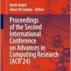 Proceedings of the Second International Conference on Advances in Computing Research (ACR’24) (Lecture Notes in Networks and Systems, 956) (Original PDF from Publisher)