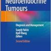 Neuroendocrine Tumours: Diagnosis and Management, 2nd Edition (EPUB)