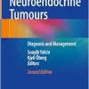 Neuroendocrine Tumours: Diagnosis and Management, 2nd Edition (Original PDF from Publisher)