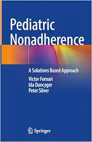 Pediatric Nonadherence: A Solutions Based Approach (EPUB)