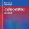 Psychogeriatrics: A Clinical Guide (Practical Issues in Geriatrics) (EPUB)