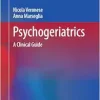Psychogeriatrics: A Clinical Guide (Practical Issues in Geriatrics) (Original PDF from Publisher)