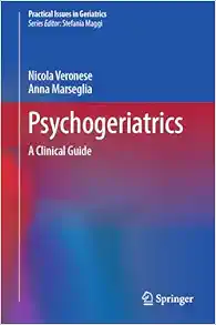 Psychogeriatrics: A Clinical Guide (Practical Issues in Geriatrics) (Original PDF from Publisher)
