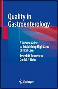 Quality in Gastroenterology: A Concise Guide to Establishing High Value Clinical Care (EPUB)