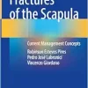 Fractures of the Scapula: Current Management Concepts (Original PDF from Publisher)