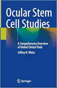 Ocular Stem Cell Studies: A Comprehensive Overview of Global Clinical Trials (Original PDF from Publisher)