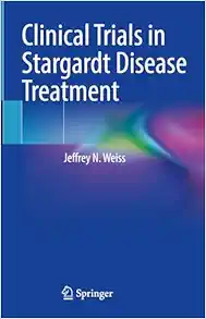 Clinical Trials in Stargardt Disease Treatment (Original PDF from Publisher)